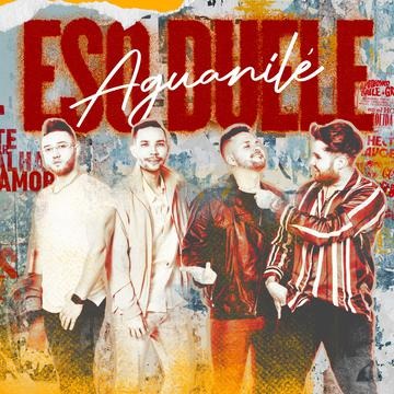 AGUANILÉ presenta su nuevo sencillo «Eso Duele»